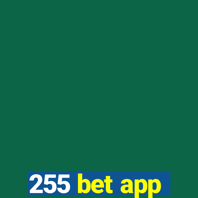 255 bet app